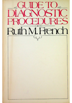 Nurse's Guide to Diagnostic Procedures