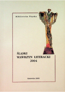 Śląski Wawrzyn Literacki 2004