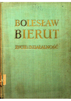 Bolesław Bierut Życie i Działalność