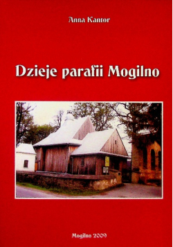 Dzieje parafii Mogilno