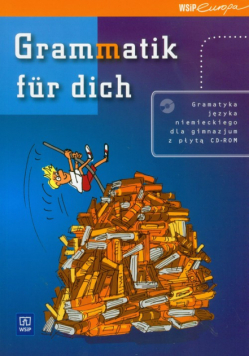 Grammatik fur dich Gimnazjum +CD