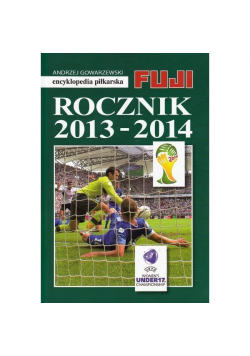 Encyklopedia piłkarska. Rocznik 2013-2014