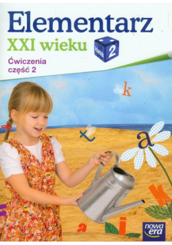 Elementarz XXI wieku 2. Ćwiczenia. Część 2