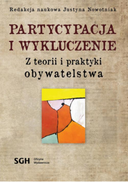 Partycypacja i wykluczenie. Z teorii i praktyki obywatelstwa