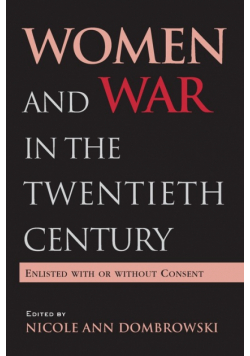 Women and War in the Twentieth Century