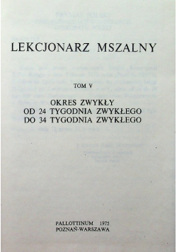 Lekcjonarz Mszalny Tom IV Okres zwykły od 11 do 23 tygodnia zwykłego