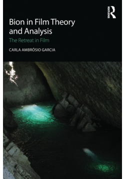 Bion in Film Theory and Analysis