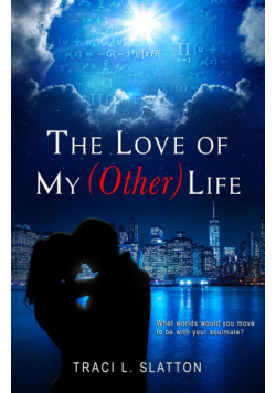 The Love of My (Other) Life