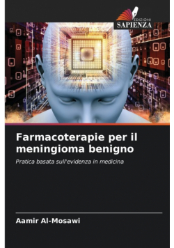Farmacoterapie per il meningioma benigno