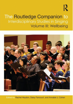 The Routledge Companion to Interdisciplinary Studies in Singing, Volume III