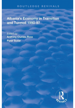 Albania's Economy in Transition and Turmoil 1990-97