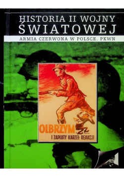 Historia II wojny światowej Tom 25 Armia Czerwona w Polsce