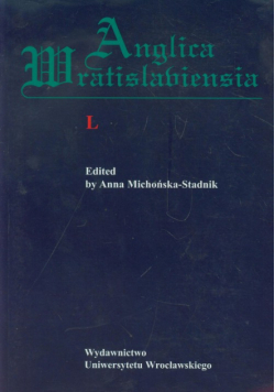 Michońska-Stadnik Anna - Anglica Wratislavienisita t.50