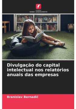 Divulgação do capital intelectual nos relatórios anuais das empresas
