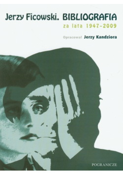 Ficowski: Bibliografia za lata 1947-2009