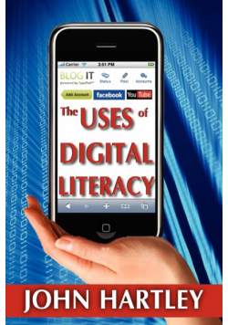 The Uses of Digital Literacy