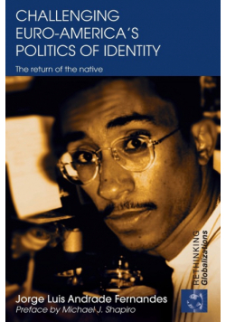 Challenging Euro-America's Politics of Identity