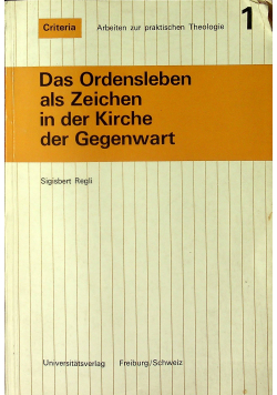 Das Ordensleben als Zeichen in der Kirche der Gegenwart