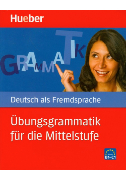 Übungsgrammatik für die Mittelstufe