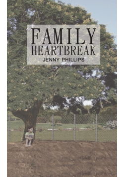 Family Heartbreak