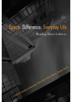 Space, Difference, Everyday Life