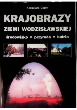 Krajobrazy Ziemi Wodzisławskiej