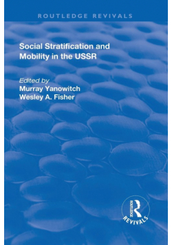 Social Stratification and Moblity in the USSR