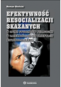 Efektywność resocjalizacji skazanych