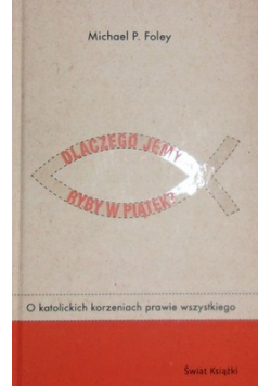 Dlaczego jemy ryby w piątek