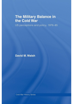 The Military Balance in the Cold War
