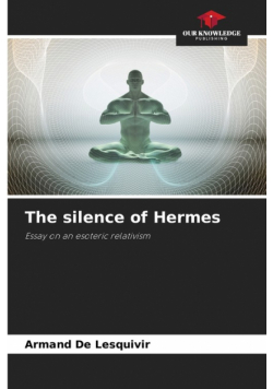 The silence of Hermes