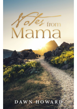 Notes from Mama