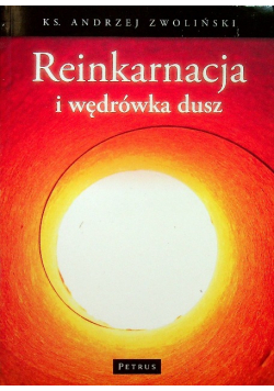 Reinkarnacja i wędrówka dusz