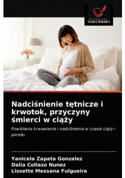 Nadciśnienie tętnicze i krwotok, przyczyny śmierci w ciąży