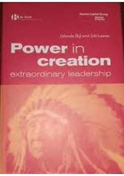 Power in creation extraordinary leadership