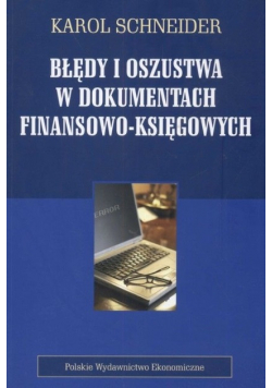 Błędy i oszustwa w dokumentach finansowo księgowych