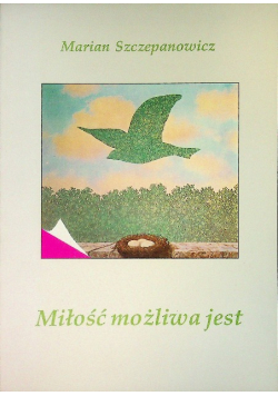 Miłość możliwa jest