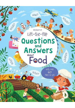 Lift-the-flap Questions and Answers about Food