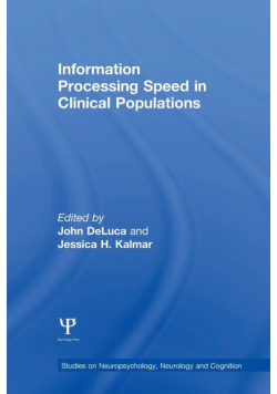 Information Processing Speed in Clinical Populations
