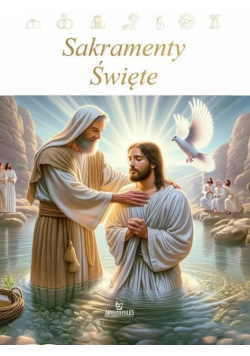 Sakramenty Święte