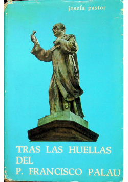 Tras las huellas del p Francisco Palau