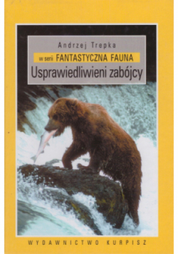 Usprawiedliwieni zabójcy