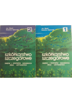 Szkółkarstwo szczegółowe, Tom 1 i 2