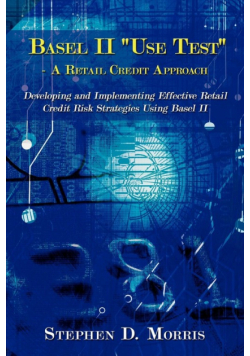 The Basel II "Use Test" - A Retail Credit Approach