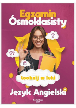 Looknij W Luki Egzamin Ósmoklasisty Język Angielski