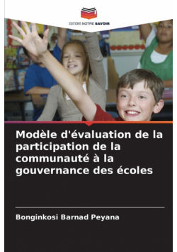 Modèle d'évaluation de la participation de la communauté à la gouvernance des écoles