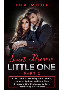 Sweet Dreams, Little One - Part 2