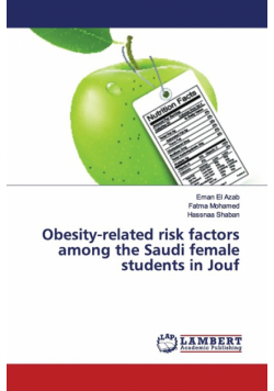Obesity-related risk factors among the Saudi female students in Jouf