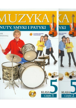 Muzyka Nuty smyki i patyki 5 Podręcznik z ćwiczeniami z płytą CD część 1-2