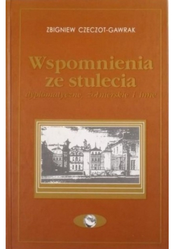 Wspomnienia ze stulecia Dedykacja autora